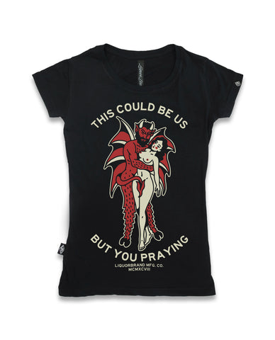Liquor Brands Ladies Shirt - THIS COULD BE US