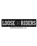 Loose Riders Banner - Loose X Riders